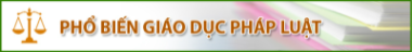Phổ biến giáo dục pháp luật